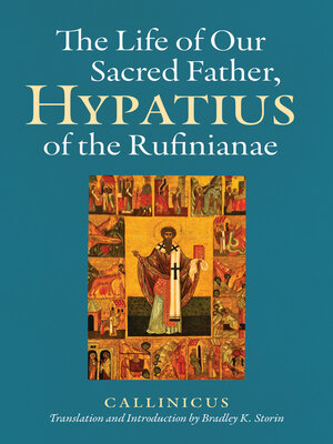 cover image of The Life of Our Sacred Father, Hypatius of the Rufinianae